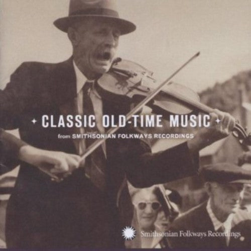 the album cover for Classic Old-Time Music - Classic Old-Time Music