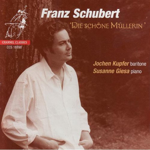 the album cover for Jochen Kupfer - Die Schone Mullerin