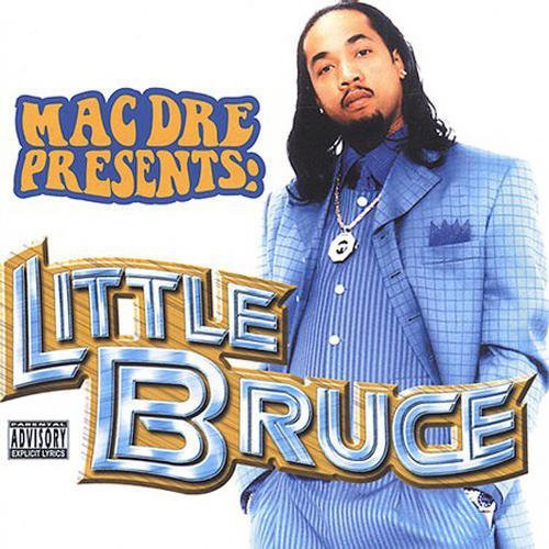 the album cover for Little Bruce - Mac Dre Presents Little Bruce