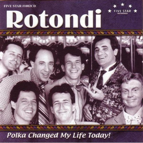 the album cover for Rotondi - Polka Changed My Life Today