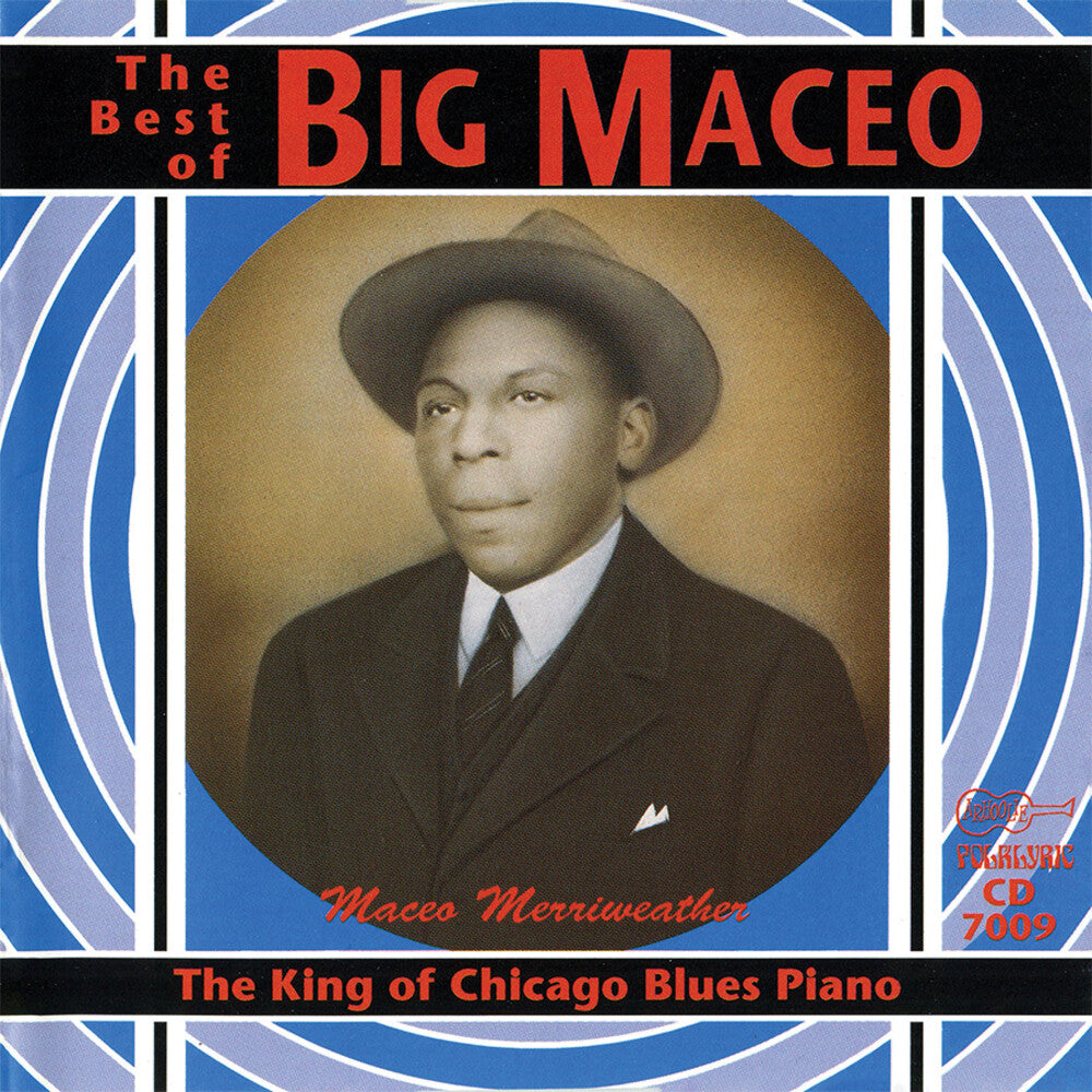 the album cover for Big Maceo Merriweather - King of the Chicago Blues Piano