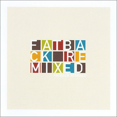 the album cover for Fatback - Remixes