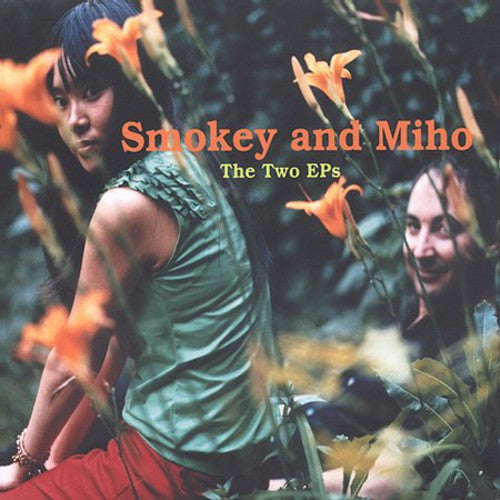 the album cover for Smokey & Miho - Two EP's