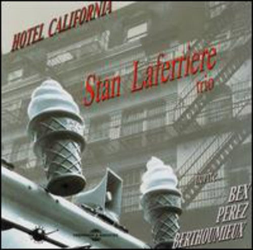 the album cover for Stan Laferriere - Hotel California