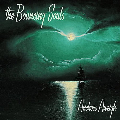 The Bouncing Souls - Anchors Aweigh [LP]
