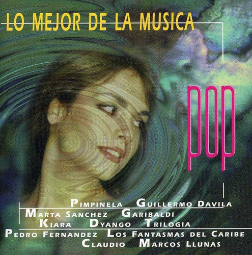 the album cover for Lo Mejor De Pop - Mejor De La Musica Pop / Various