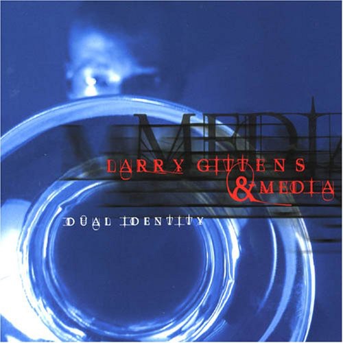 the album cover for Larry Gittens - Dual Identity