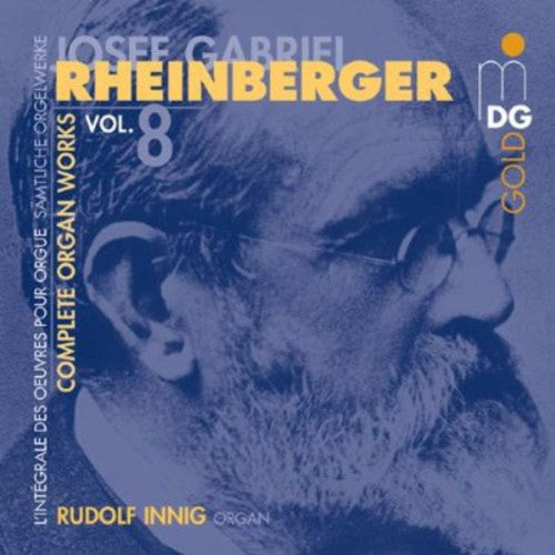the album cover for Rudolf Innig - Complete Organ Works 8
