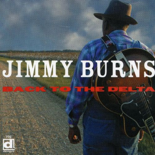 the album cover for Jimmy Burns - Back to the Delta