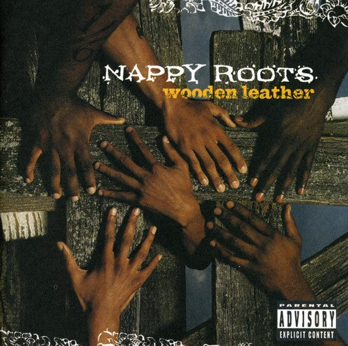 the album cover for Nappy Roots - Wooden Leather