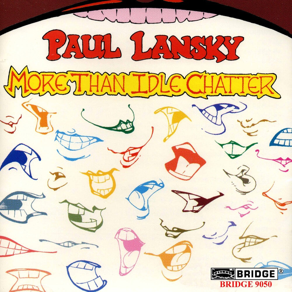 the album cover for Paul Lansky - More Than Idle Chatter