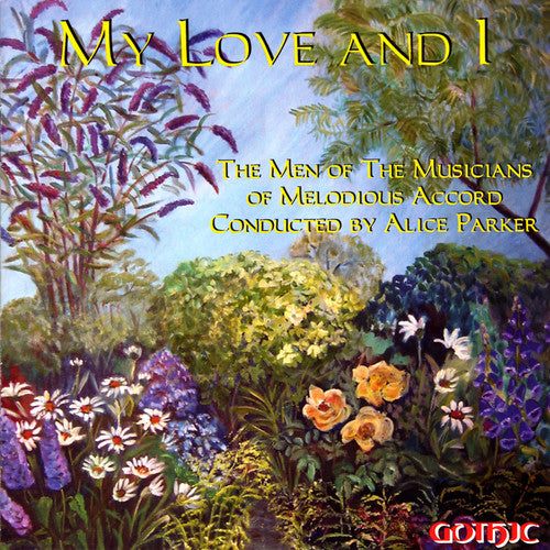 the album cover for The Men Of The Musicians Of Melodious Accord - My Love & I