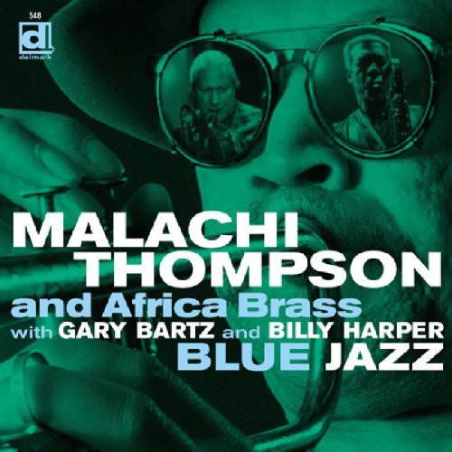 the album cover for Malachi Thompson - Bluejazz