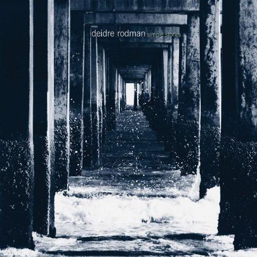 the album cover for Deidre Rodman - Simple Stories