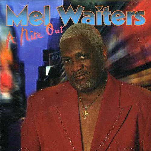 the album cover for Mel Waiters - Nite Out