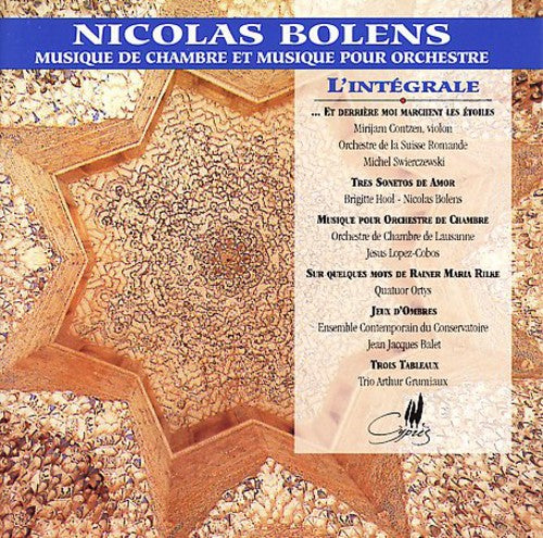 the album cover for Bolens - Complete Chamber & Orchestral Works