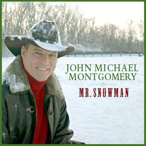 the album cover for John Michael Montgomery - Mr. Snowman