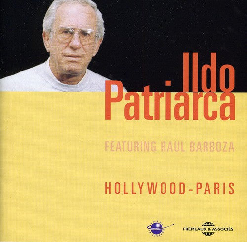 the album cover for ILDO PATRIARCHA - Ildo Patriarcha Featuring Raul Barboza