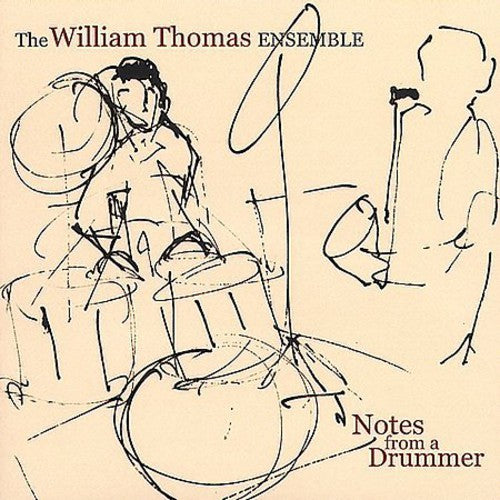 the album cover for William Thomas (Drums) - Notes from a Drummer