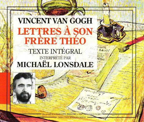 the album cover for MICHAEL LONSDALE - Vincent Van Gogh:Lettres A Son Frere Theo
