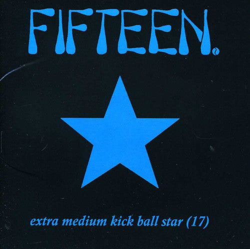the album cover for Fifteen - Extra Medium Kickball Star 17
