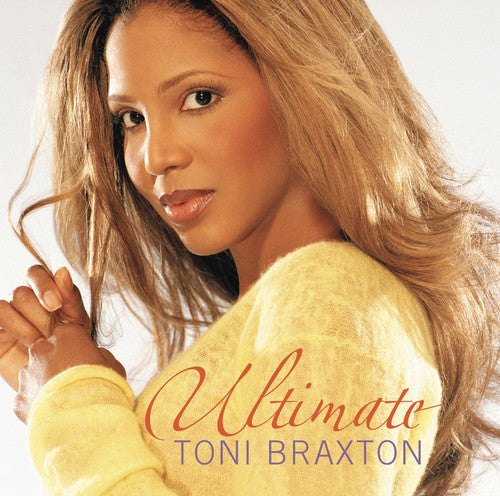 the album cover for Toni Braxton - Ultimate Toni Braxton
