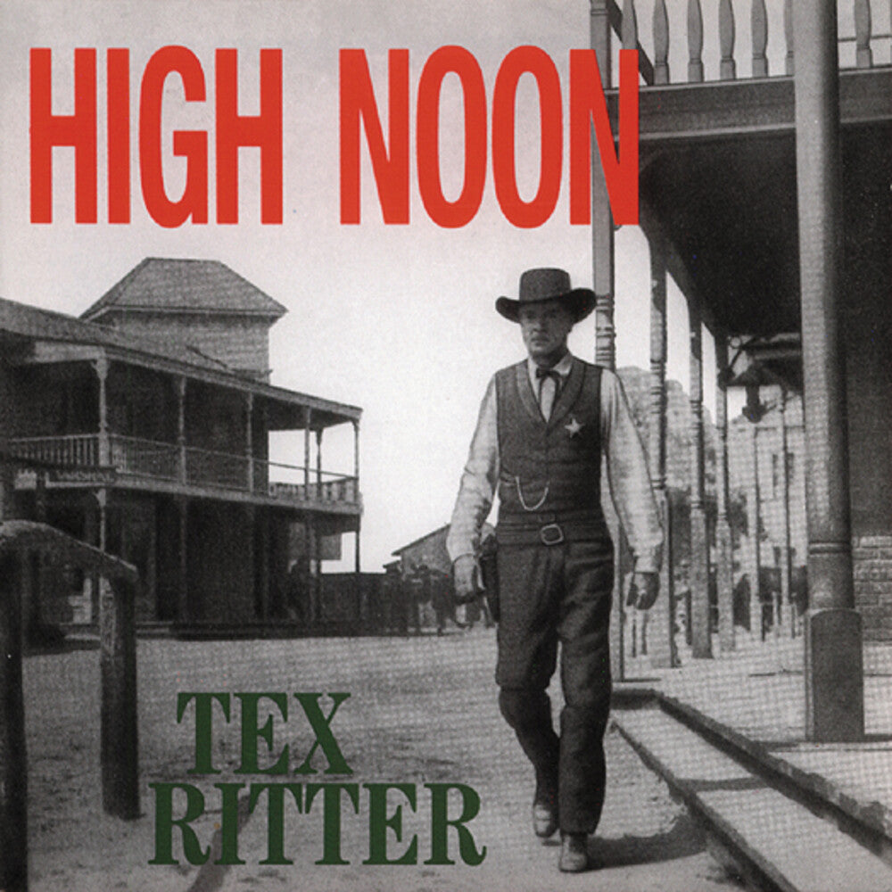 the album cover for Tex Ritter - High Noon [Import]