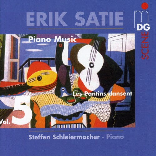 the album cover for E. SATIE - Piano Music 5: Les Pantins Dansent