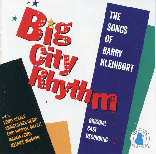 the album cover for Big City Rhythm - Big City Rhythm: Songs of Barry Kleinbort [Original Cast]
