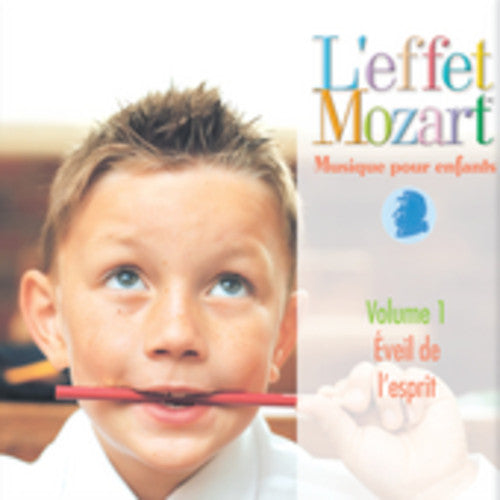 the album cover for L'Effet / Mozart / Campbell - Musique Pour Enfants 1: Eveil de L'esprit