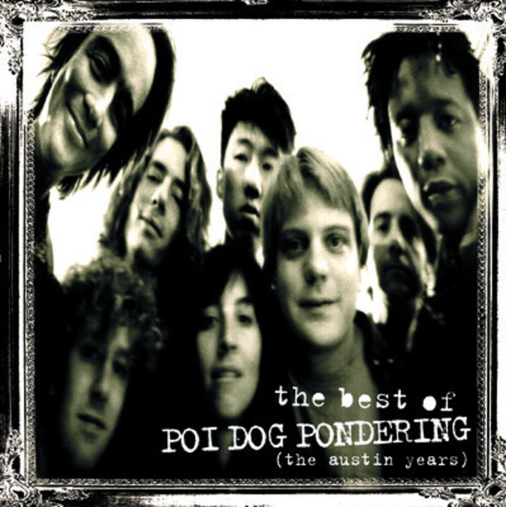 the album cover for Poi Dog Pondering - The Best Of Poi Dog Pondering: The Austin Years