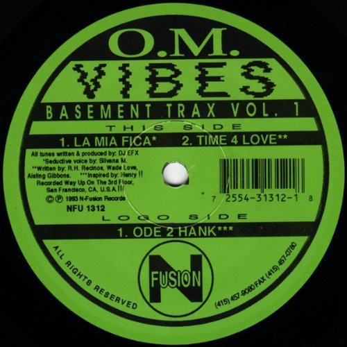 the album cover for Dj Efx - O.M. Vibes Basement Trax, Vol. 1 La Mia Fica: Time 4 Love