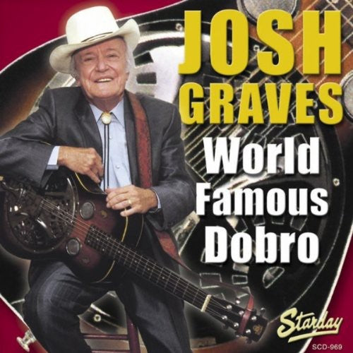 the album cover for Josh Graves - World Famous Dobro