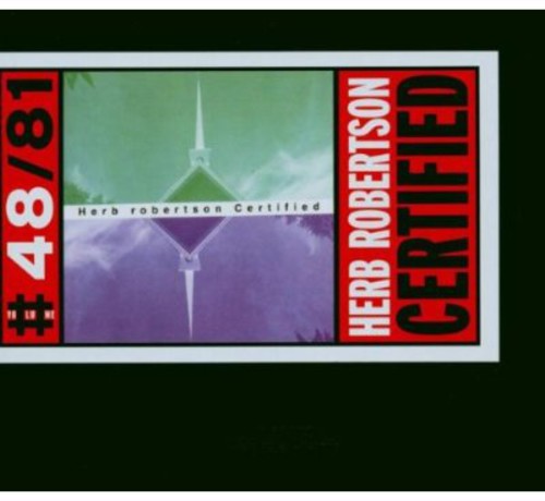the album cover for Herb Robertson - Certified