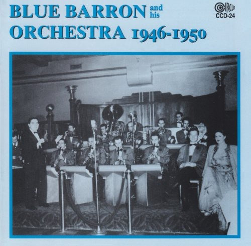 the album cover for Blue Barron & His Orchestra - 1946-50