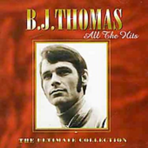 the album cover for B Thomas J - All The Hits [Import]
