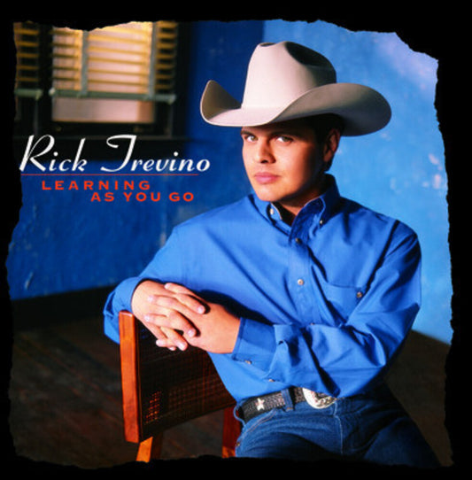 the album cover for Rick Trevino - Learning As You Go