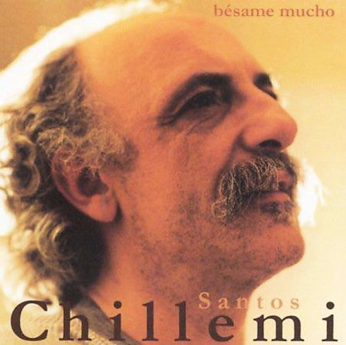 the album cover for SANTOS CHILLEMI - Besame Mucho