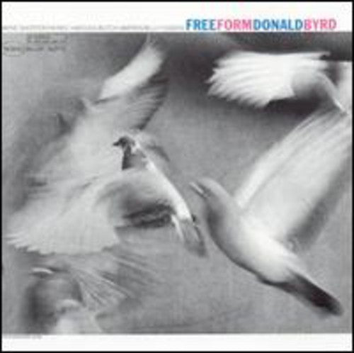 the album cover for Donald Byrd - Free Form (Bonus Tracks) [Remastered]
