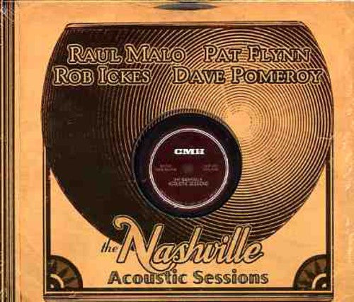 the album cover for Malo/Flynn/Ickes/Pomery - The Nashville Acoustic Sessions