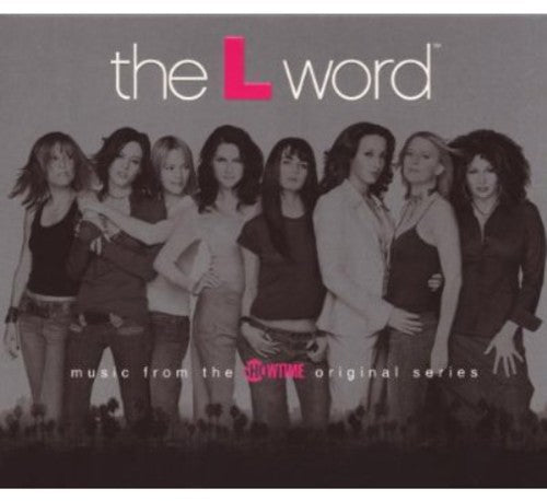 the album cover for Original TV Soundtrack - The L Word (Music From the Showtime Original Series)