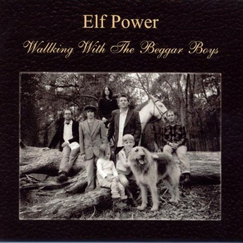 the album cover for Elf Power - Walking with the Beggar Boys
