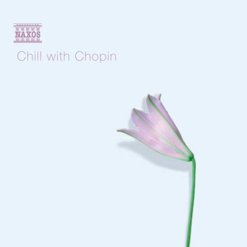 the album cover for Various Artists - Chill with Chopin