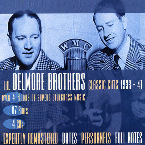 the album cover for Delmore Brothers - Classic Cuts 1933-1941