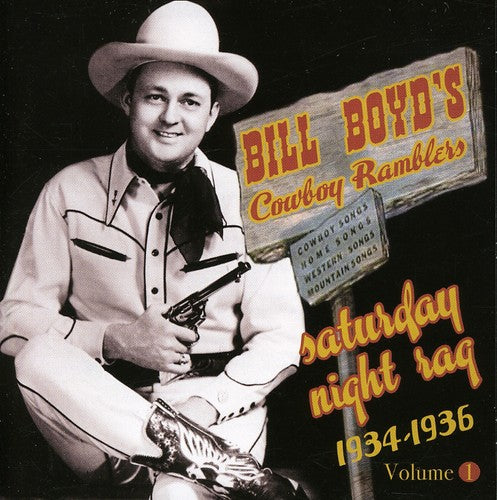 the album cover for Boydsbill Cowboy Ramblers - Saturday Night Rag: 1934-1936