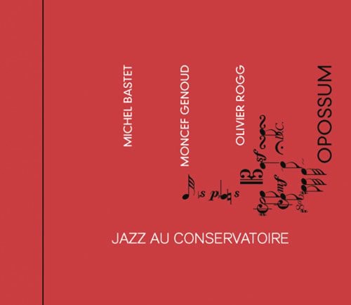 the album cover for Bastet/Genoud/Rogg - Jazz Au Conservatoire: Three Pianos