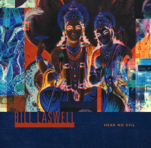 the album cover for Bill Laswell - Hear No Evil