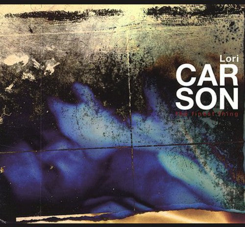 the album cover for Lori Carson - The Finest Thing
