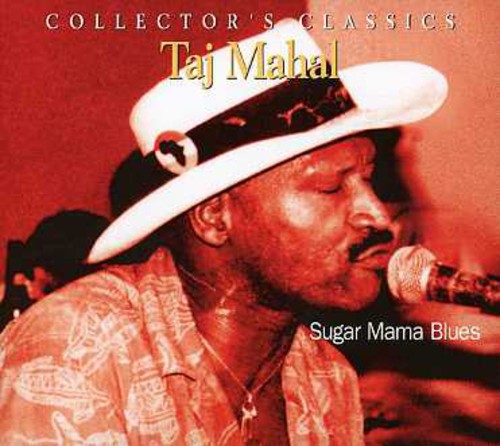 the album cover for Taj Mahal - Sugar Mama Blues