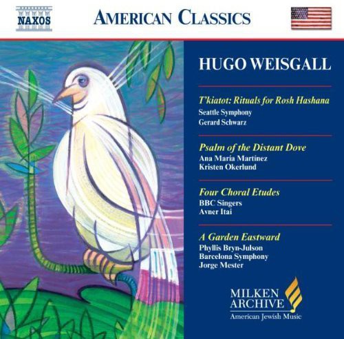 the album cover for H. Weisgall - Milken Archive of American Jewish Music: T'kiatot